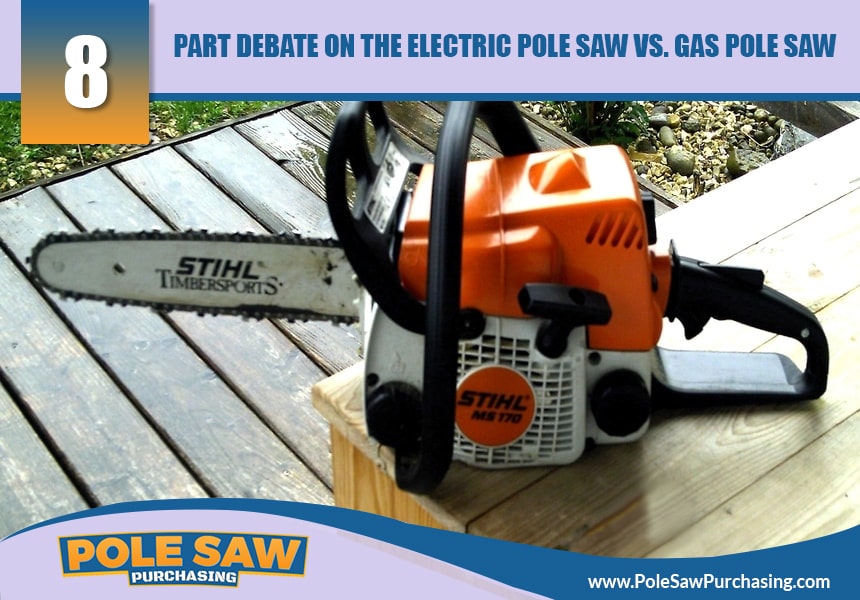  electric vs gas pole saw
